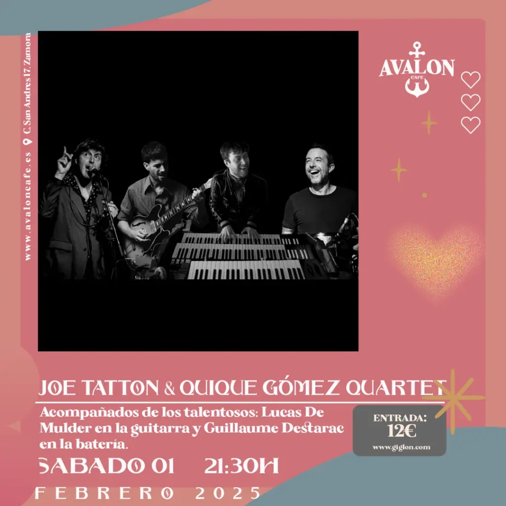 Avalon Café Zamora - Joe Tatton & Quique Gómez Quartet