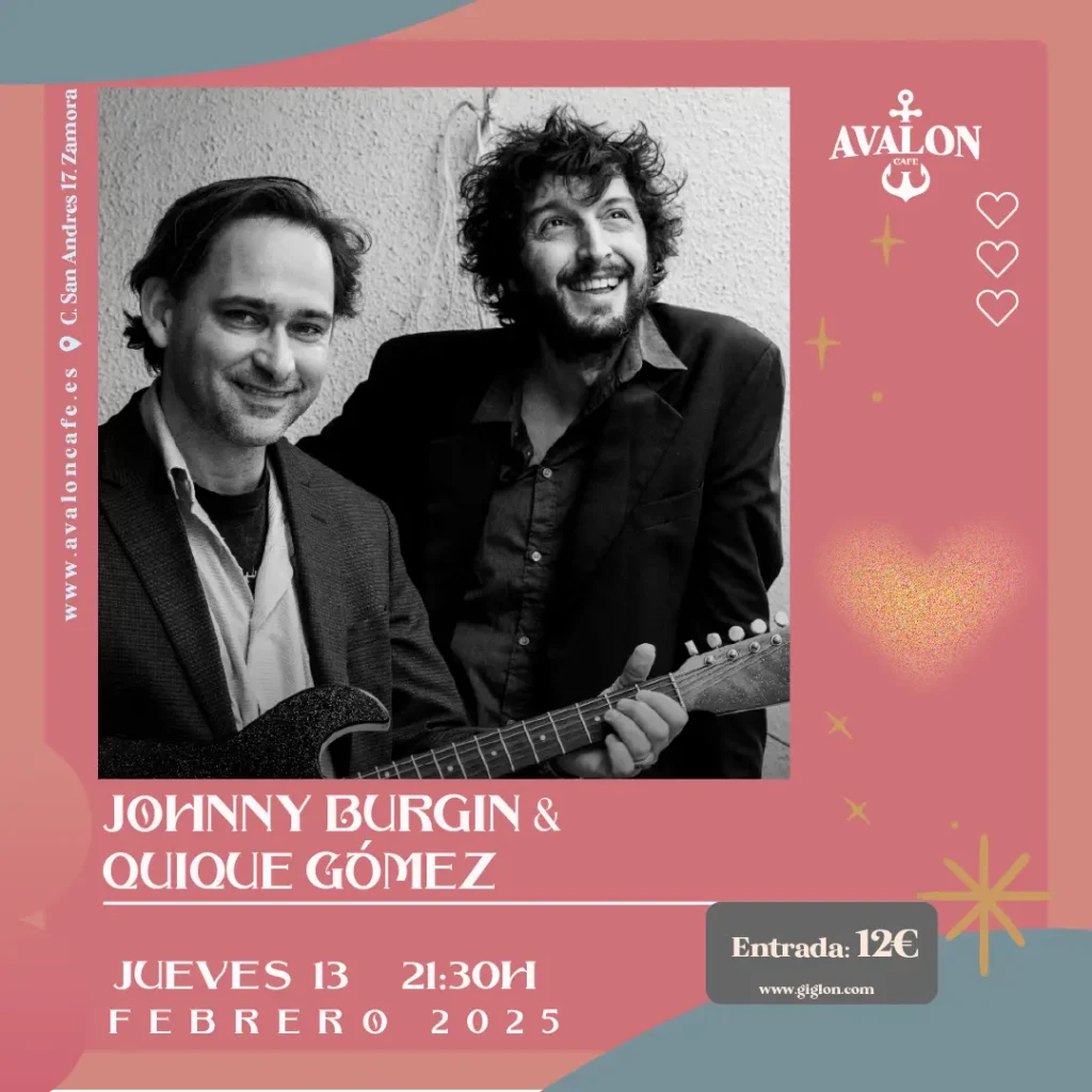 Avalon Café Zamora - Johnny Burgin & Quique Gomez